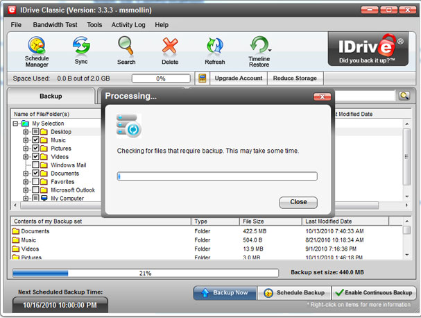 The initial backup process can take a while depending on the file set.